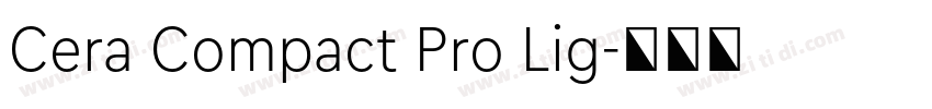 Cera Compact Pro Lig字体转换